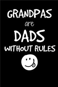 Grandpas Are Dads Without Rules