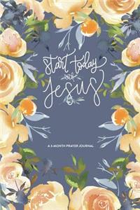 Start Today With Jesus