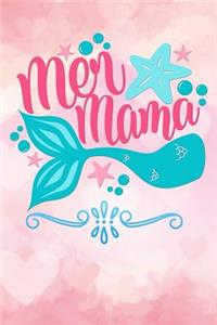mer mama