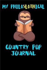 My Philoslothical Country Pop Journal