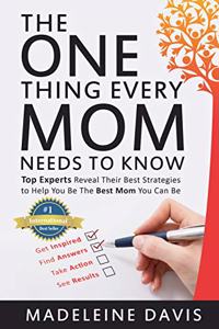 The One Thing Every Mom Needs To Know