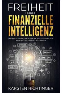 Freiheit durch finanzielle Intelligenz