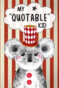 My Quotable Kid Keepsake Notebook Journal Cute Koala