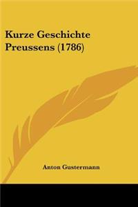 Kurze Geschichte Preussens (1786)