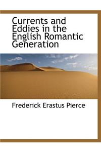 Currents and Eddies in the English Romantic Generation