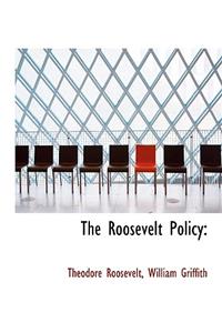 The Roosevelt Policy