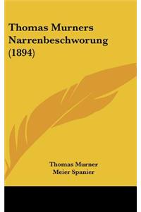 Thomas Murners Narrenbeschworung (1894)