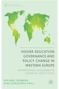 Higher Education Governance and Policy Change in Western Europe