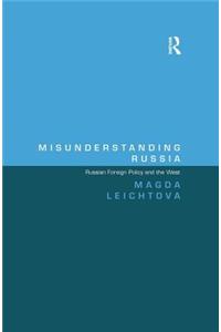 Misunderstanding Russia