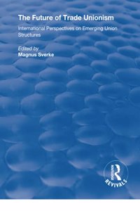 The Future of Trade Unionism