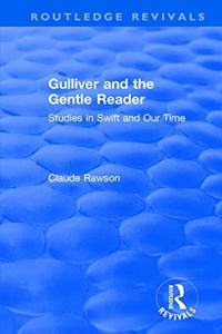 Routledge Revivals: Gulliver and the Gentle Reader (1991)