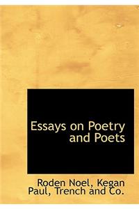 Essays on Poetry and Poets