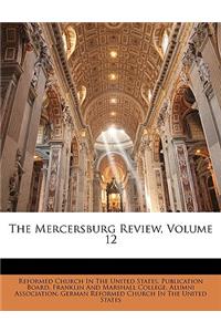 The Mercersburg Review, Volume 12