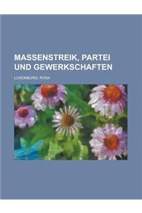 Massenstreik, Partei Und Gewerkschaften