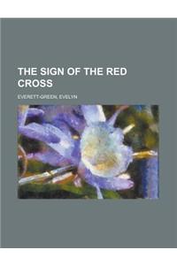 The Sign of the Red Cross