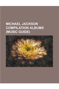 Michael Jackson Compilation Albums
