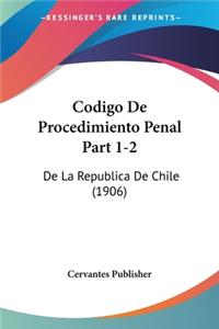 Codigo De Procedimiento Penal Part 1-2