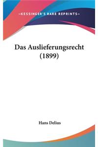 Das Auslieferungsrecht (1899)