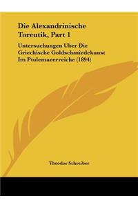 Die Alexandrinische Toreutik, Part 1