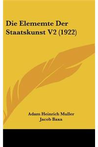 Die Elememte Der Staatskunst V2 (1922)