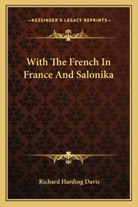 With the French in France and Salonika