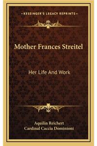 Mother Frances Streitel