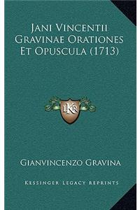 Jani Vincentii Gravinae Orationes Et Opuscula (1713)