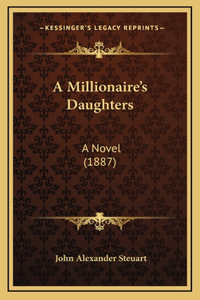 A Millionaire's Daughters