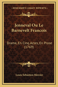 Jenneval Ou Le Barnevelt Francois