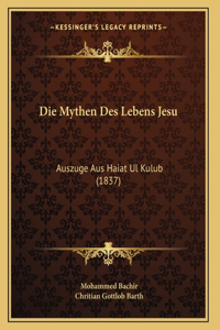 Die Mythen Des Lebens Jesu