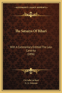 Satsaiya Of Bihari