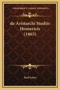 de Aristarchi Studiis Homericis (1865)