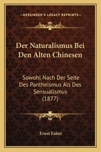 Der Naturalismus Bei Den Alten Chinesen