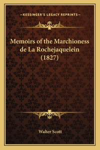 Memoirs of the Marchioness de La Rochejaquelein (1827)