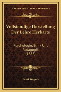 Vollstandige Darstellung Der Lehre Herbarts