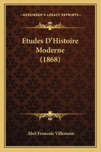 Etudes D'Histoire Moderne (1868)