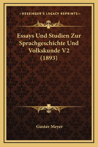 Essays Und Studien Zur Sprachgeschichte Und Volkskunde V2 (1893)