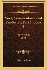 Voet, Commentarius Ad Pandectas, Part 2, Book 3