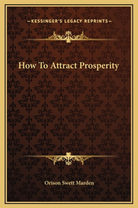 How To Attract Prosperity