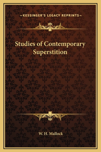 Studies of Contemporary Superstition