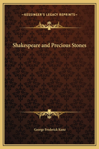 Shakespeare and Precious Stones