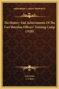 The History And Achievements Of The Fort Sheridan Officers' Training Camp (1920)