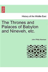 The Thrones and Palaces of Babylon and Nineveh, Etc.