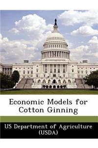 Economic Models for Cotton Ginning