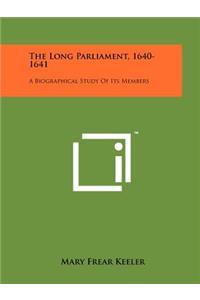 The Long Parliament, 1640-1641