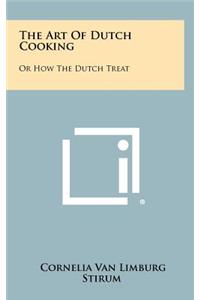 Art of Dutch Cooking