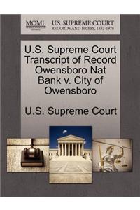 U.S. Supreme Court Transcript of Record Owensboro Nat Bank V. City of Owensboro