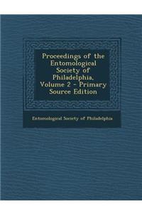 Proceedings of the Entomological Society of Philadelphia, Volume 2