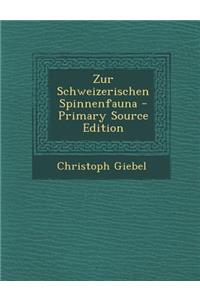 Zur Schweizerischen Spinnenfauna