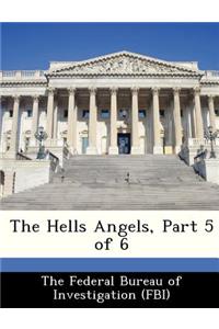 The Hells Angels, Part 5 of 6